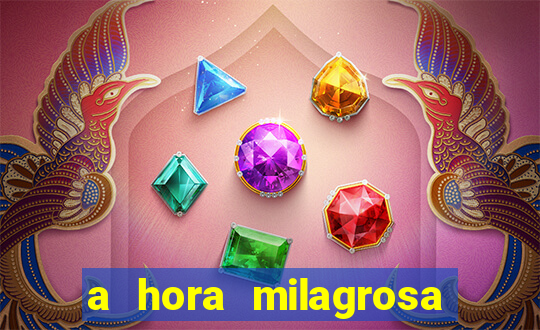 a hora milagrosa livro pdf download